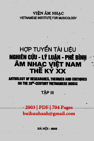 Hợp Tuyển Tài Liệu Nghiên Cứu-Lý Luận-Phê Bình Âm Nhạc Việt Nam Thế Kỷ XX Tập 3