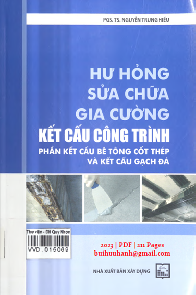 Hư Hỏng, Sửa Chữa Gia Cường Kết Cấu Công Trình (NXB Xây Dựng 2023) - Nguyễn Trung Hiếu, 211 Trang