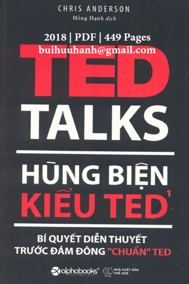 Hùng Biện Kiểu TED 1 (NXB Thế Giới 2018) - Chris Anderson, 449 Trang