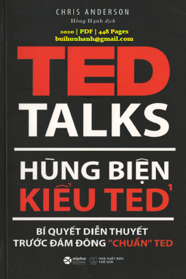 Hùng Biện Kiểu TED 1 (NXB Thế Giới 2020) - Chris Anderson, 448 Trang