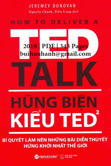 Hùng Biện Kiểu TED 2 (NXB Thế Giới 2018) - Jeremey Donovan, 343 Trang