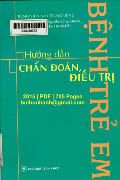 Hướng Dẫn Chẩn Đoán Điều Trị Bệnh Trẻ Em (NXB Y Học 2015) - Nguyễn Công Khanh, 705 Trang