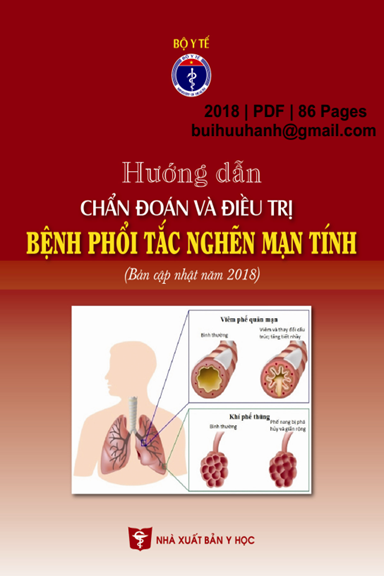 Hướng Dẫn Chẩn Đoán Và Điều Trị Bệnh Phổi Tắc Nghẽn Mạn Tính (NXB Y Học 2018) - Nguyễn Viết Tiến