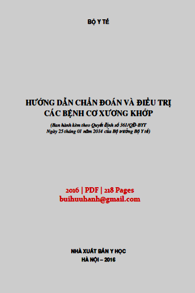 Hướng Dẫn Chẩn Đoán Và Điều Trị Các Bệnh Cơ Xương Khớp (NXB Y Học 2016) - Nguyễn Thị Xuyên