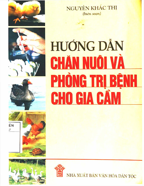 Hướng Dẫn Chăn Nuôi Và Phòng Trị Bệnh Cho Gia Cầm (NXB Văn Hóa Dân Tộc 2005) - Nguyễn Khắc Thị