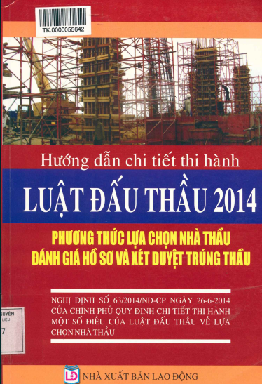 Hướng Dẫn Chi Tiết Thi Hành Luật Đầu Thầu 2014 (NXB Lao Động 2014) - Thùy Linh, 421 Trang