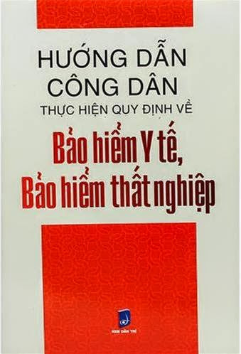 Hướng Dẫn Công Dân Thực Hiện Quy Định Về Bảo Hiểm Y Tế, Bảo Hiểm Thất Nghiệp - Minh Thúy, 120 Trang