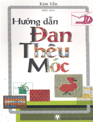 Hướng Dẫn Đan-Thêu-Móc (NXB Mỹ Thuật 2004) - Kim Yến, 189 Trang