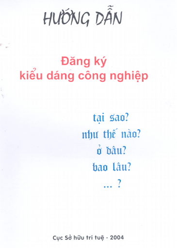 Hướng Dẫn Đăng Ký Kiểu Dáng Công Nghiệp 2004 - Cục Sở Hữu Trí Tuệ, 27 Trang