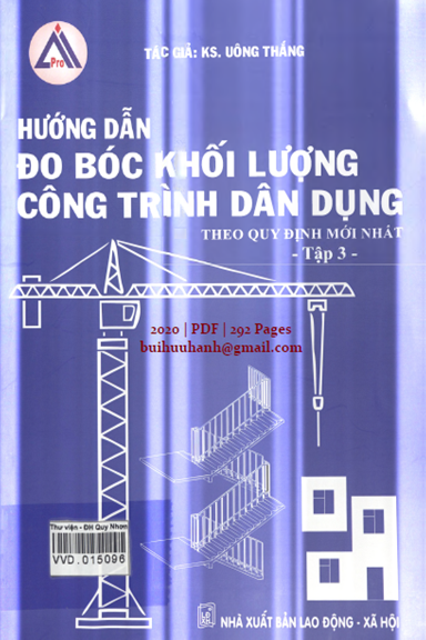 Hướng Dẫn Đo Bóc Khối Lượng Công Trình Dân Dụng Tập 3 (NXB Lao Động Xã Hội 2020) - Uông Thắng