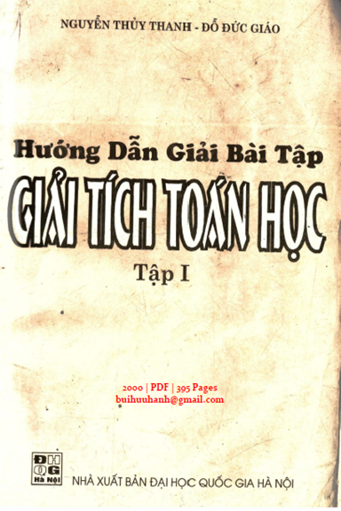 Hướng Dẫn Giải Bài Tập Giải Tích Toán Học Tập 1 (NXB Đại Học Quốc Gia 2000) - Nguyễn Thủy Thanh
