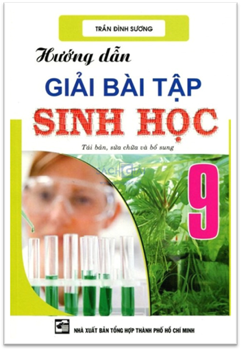 Hướng Dẫn Giải Bài Tập Sinh Học 9 (NXB Tổng Hợp 2013) - Trần Đình Sương, 93 Trang