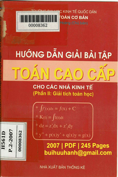 Hướng Dẫn Giải Bài Tập Toán Cao Cấp Cho Các Nhà Kinh Tế Phần 2-Giải Tích Toán Học - Nguyễn Huy Hoàng