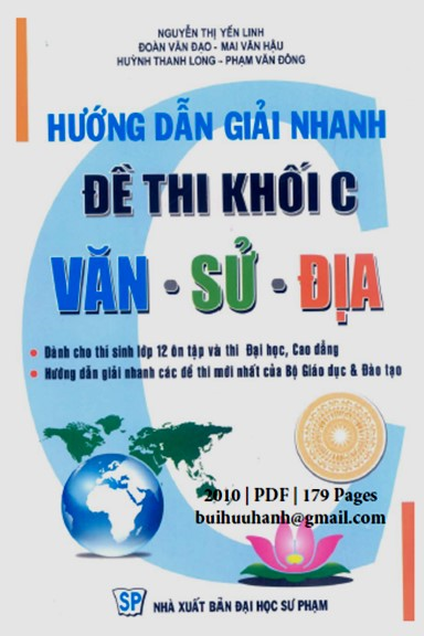 Hướng Dẫn Giải Nhanh Đề Thi Khối C Văn-Sử-Địa (NXB Đại Học Sư Phạm 2010) - Nguyễn Thị Yến Linh