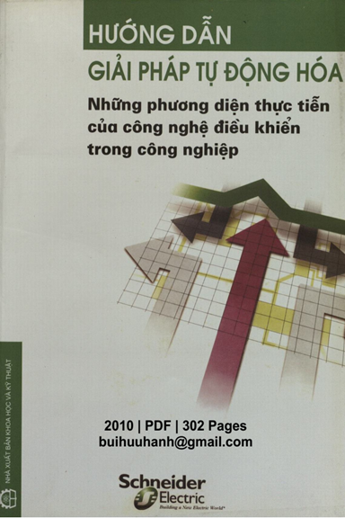 Hướng Dẫn Giải Pháp Tự Động Hóa (NXB Khoa Học Kỹ Thuật 2010) - Nhiều Tác Giả, 302 Trang