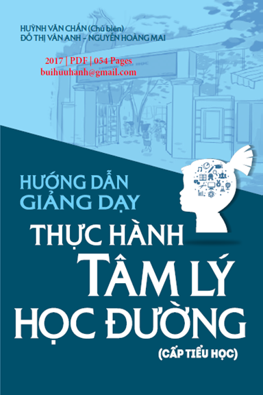 Hướng Dẫn Giảng Dạy Thực Hành Tâm Lý Học Đường (NXB Giáo Dục 2017) - Huỳnh Văn Chẩn, 54 Trang
