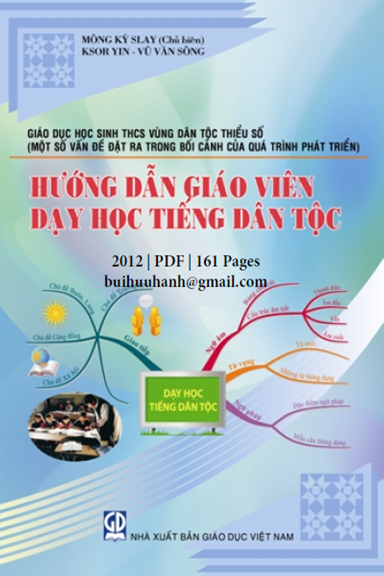 Hướng Dẫn Giáo Viên Dạy Học Tiếng Dân Tộc (NXB Giáo Dục 2012) - Mông Ký Slay, 161 Trang