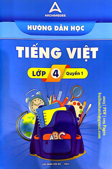 Hướng Dẫn Học Tiếng Việt Lớp 4 Quyển 1 (NXB Archimedes 2023) - Nhiều Tác Giả, 109 Trang