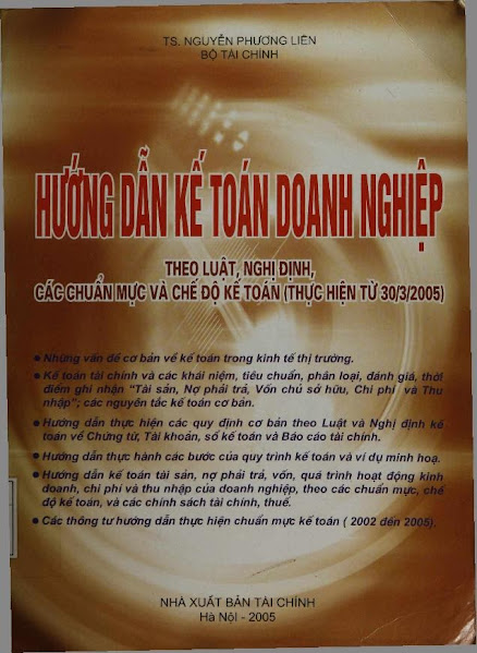 Hướng Dẫn Kế Toán Doanh Nghiệp (NXB Tài Chính 2005) - Nguyễn Phương Liên, 862 Trang