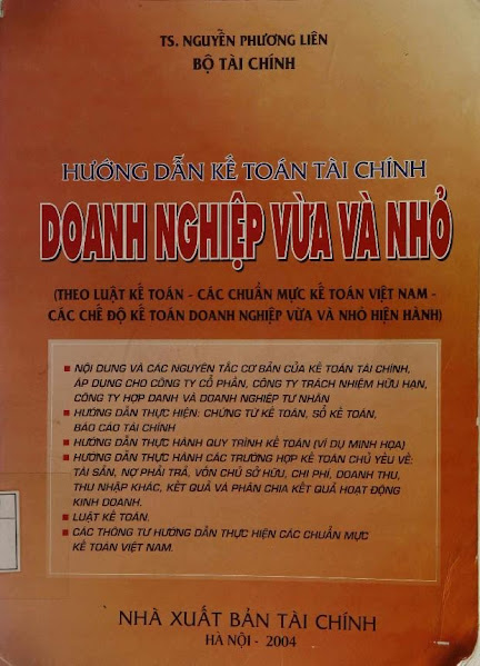 Hướng Dẫn Kế Toán Tài Chính Doanh Nghiệp Vừa Và Nhỏ (NXB Tài Chính) - Nguyễn Phương Liên, 753 Trang