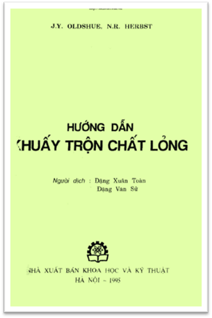Hướng Dẫn Khuấy Trộn Chất Lỏng (NXB Khoa Học Kỹ Thuật 1995) - J. Y. Oldshue, 156 Trang