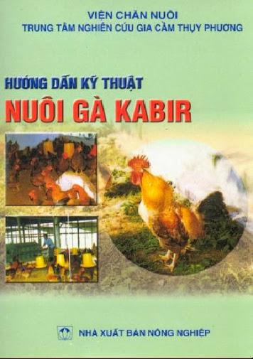 Hướng Dẫn Kỹ Thuật Nuôi Gà Kabir (NXB Nông Nghiệp 2002) - Viện Chăn Nuôi, 45 Trang