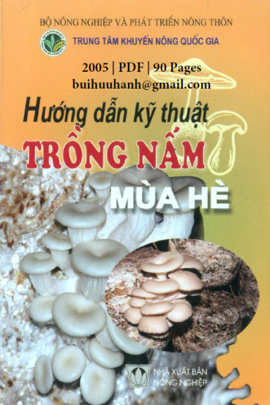 Hướng Dẫn Kỹ Thuật Trồng Nấm Mùa Hè (NXB Nông Nghiệp 2005) - Nguyễn Lân Hùng, 90 Trang