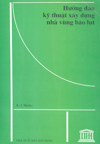 Hướng Dẫn Kỹ Thuật Xây Dựng Nhà Vùng Bão Lụt (NXB Xây Dựng 1997) - K. J Macks, 160 Trang