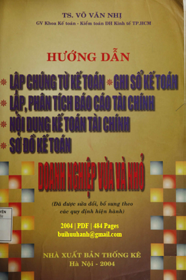 Hướng Dẫn Lập Chứng Từ Kế Toán Doanh Nghiệp Vừa Và Nhỏ (NXB Thống Kê 2004) - Võ Văn Nhị, 484 Trang