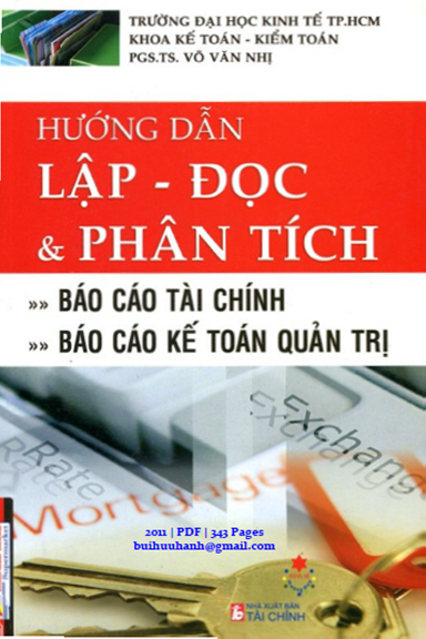 Hướng Dẫn Lập-Đọc Và Phân Tích Báo Cáo Tài Chính, Báo Cáo Kế Toán Quản Trị - Võ Văn Nhị, 343 Trang