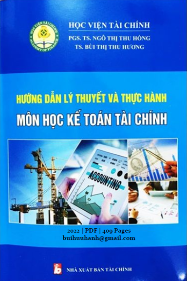 Hướng Dẫn Lý Thuyết Và Thực Hành Môn Học Kế Toán Tài Chính (NXB Tài Chính 2022) - Ngô Thị Thu Hồng