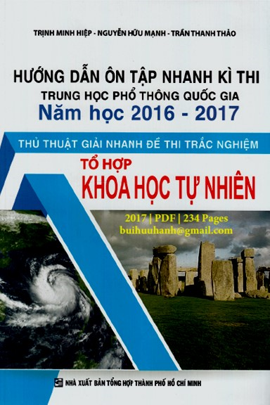 Hướng Dẫn Ôn Tập Nhanh Kì Thi THPT Quốc Gia Năm Học 2016-2017 Tổ Hợp Khoa Học Tự Nhiên