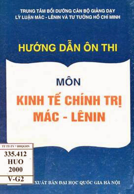 Hướng Dẫn Ôn Thi Môn Kinh Tế Chính Trị Mác-Lênin - Nguyễn Văn Hảo, 116 Trang