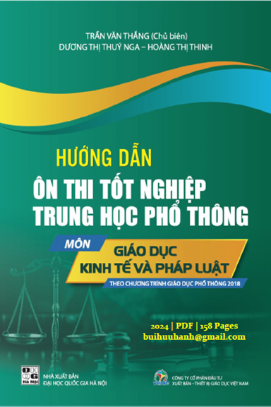 Hướng Dẫn Ôn Thi Tốt Nghiệp THPT Môn Giáo Dục Kinh Tế Và Pháp Luật - Trần Văn Thắng, 158 Trang
