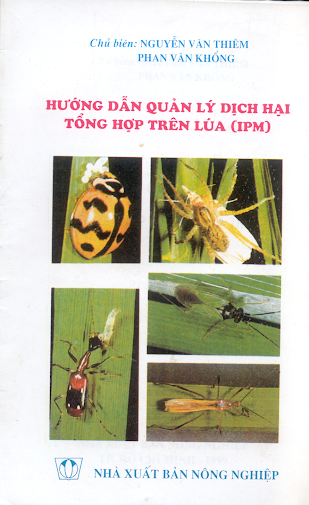 Hướng Dẫn Quản Lý Dịch Hại Tổng Hợp Trên Lúa (NXB Nông Nghiệp 1999) - Nguyễn Văn Thiêm, 31 Trang