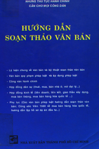 Hướng Dẫn Soạn Thảo Văn Bản (NXB Tổng Hợp 1996) - Nguyễn Đăng Dung, 493 Trang