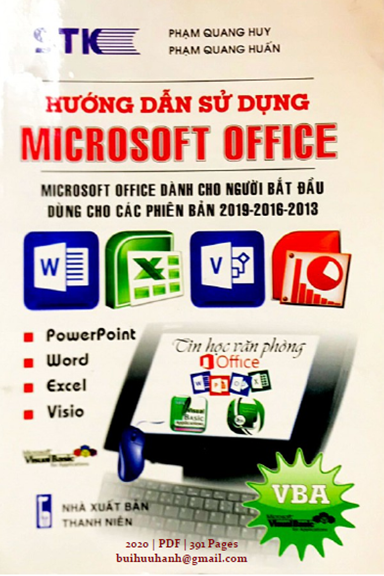 Hướng Dẫn Sử Dụng Microsoft Office (NXB Thanh Niên 2020) - Phạm Quang Huy, 391 Trang