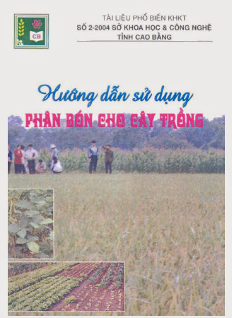 Hướng Dẫn Sử Dụng Phân Bón Cho Cây Trồng (NXB Cao Bằng 2004) - Nông Đình Hai, 113 Trang