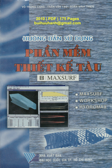 Hướng Dẫn Sử Dụng Phần Mềm Thiết Kế Tàu (NXB Đại Học Quốc Gia 2010) - Võ Trọng Cang, 175 Trang