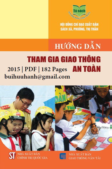 Hướng Dẫn Tham Gia Giao Thông An Toàn (NXB Chính Trị 2015) - Nhiều Tác Giả, 182 Trang