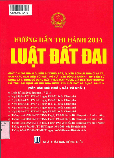 Hướng Dẫn Thi Hành 2014 Luật Đất Đai (NXB Hồng Đức 2014) - Nhiều Tác Giả, 550 Trang