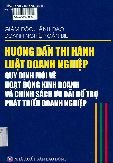 Hướng Dẫn Thi Hành Luật Doanh Nghiệp - Quy Định Mới Về Hoạt Động Kinh Doanh Và Chính Sách Ưu Đãi