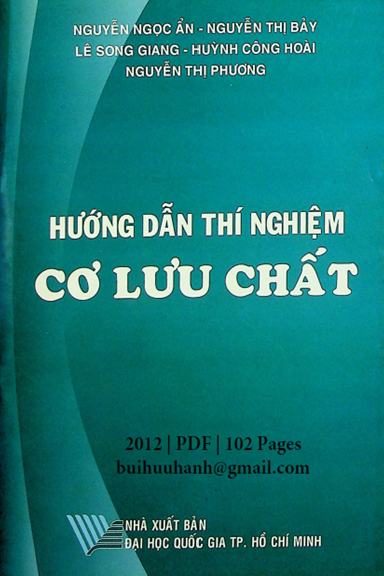 Hướng Dẫn Thí Nghiệm Cơ Lưu Chất (NXB Đại Học Quốc Gia 2012) - Nguyễn Ngọc Ẩn, 102 Trang