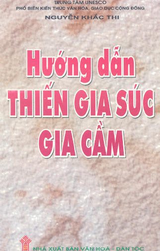 Hướng Dẫn Thiến Gia Súc Gia Cầm (NXB Văn Hóa Dân Tộc 2000) - Nguyễn Khắc Thi, 43 Trang