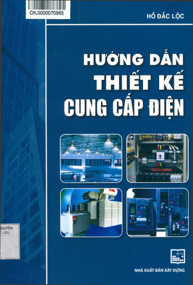 Hướng Dẫn Thiết Kế Cung Cấp Điện (NXB Xây Dựng 2014) - Hồ Đắc Lộc, 90 Trang