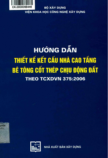 Hướng Dẫn Thiết Kế Kết Cấu Nhà Cao Tầng Bê Tông Cốt Thép Chịu Động Đất Theo TCXDVN 375-2006