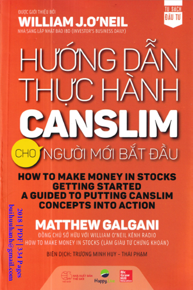 Hướng Dẫn Thực Hành CANSLIM Cho Người Mới Bắt Đầu (NXB Thế Giới 2018) - William J. O'neil, 334 Trang