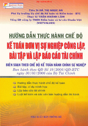 Hướng Dẫn Thực Hành Chế Độ Kế Toán Đơn Vị Sự Nghiệp Công Lập, Bài Tập Và Lập Báo Cáo Tài Chính