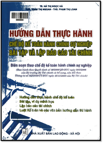 Hướng Dẫn Thực Hành Chế Độ Kế Toán Hành Chính Sự Nghiệp (NXB Lao Động Xã Hội 2011) - Hà Thị Ngọc Hà