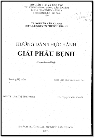 Hướng Dẫn Thực Hành Giải Phẫu Bệnh (NXB Đại Học Nông Lâm 2007) - Nguyễn Văn Khanh, 38 Trang